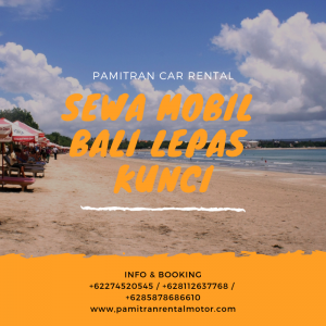 Sewa Mobil Bali Lepas Kunci